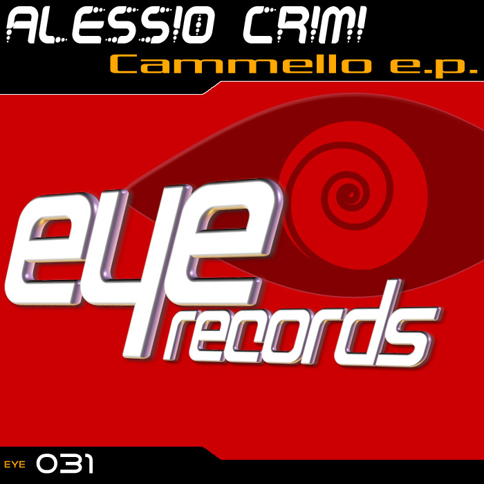 CRIMI, Alessio/DJ EFFEFFE - Cammello EP