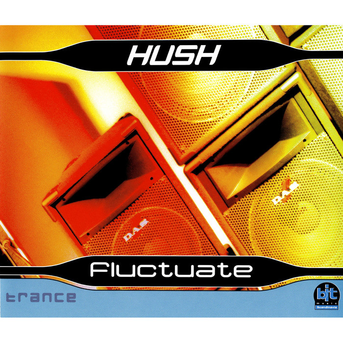 HUSH - Fluctuate