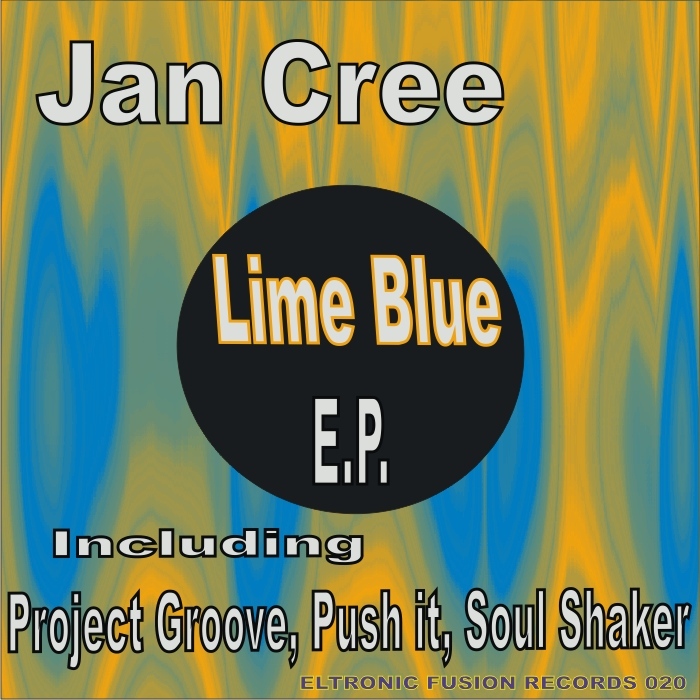 CREE, Jan - Lime Blue EP