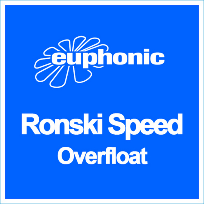 RONSKI SPEED - Overfloat