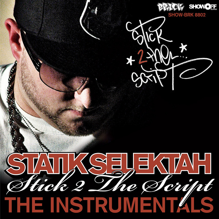 STATIK SELEKTAH - Stick 2 The Script - The Instrumental