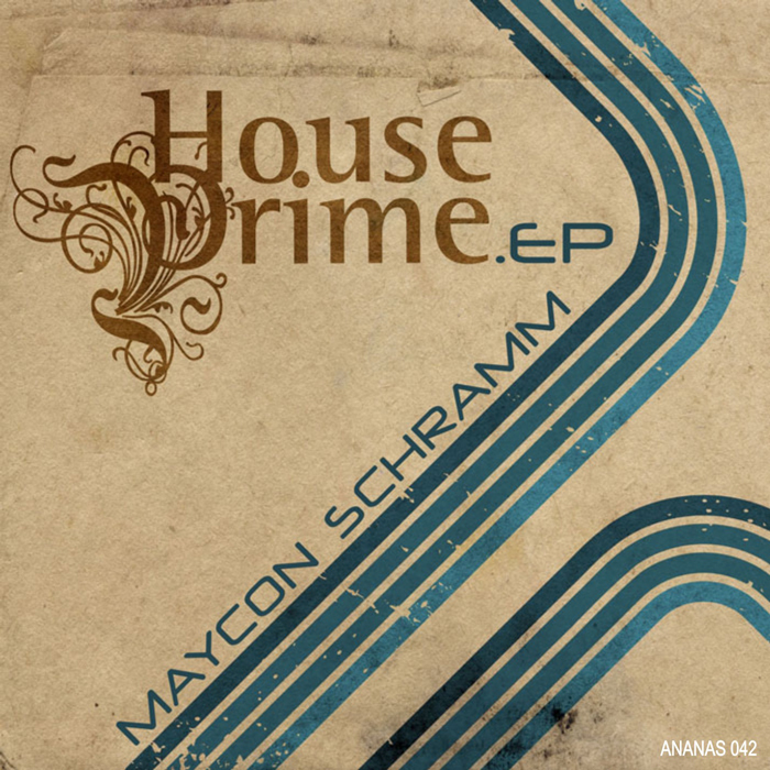 DJ MAYCON SCHRAMM - House Prime EP