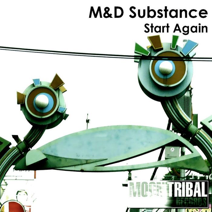 M&D SUBSTANCE - Start Again