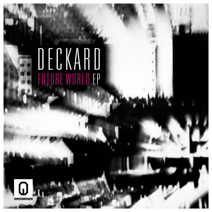 DECKARD - Future World EP