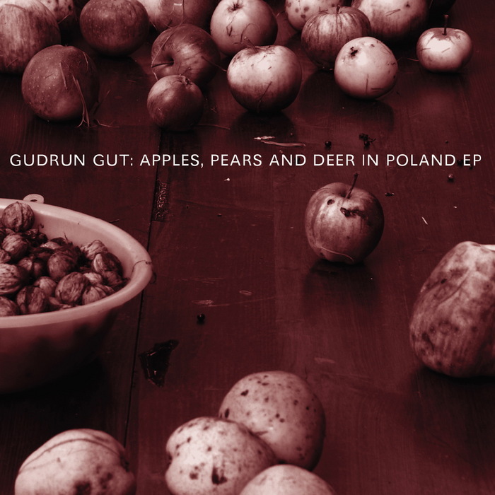 GUT, Gudrun - Apples Pears & Deer In Poland