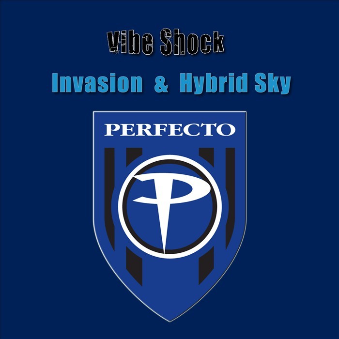 VIBE SHOCK/DJ JAVIER - Invasion & Hybrid Sky