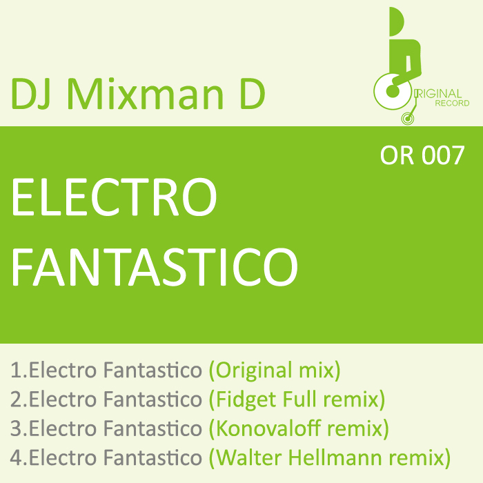 DJ MIXMAN D - Electro Fantastico
