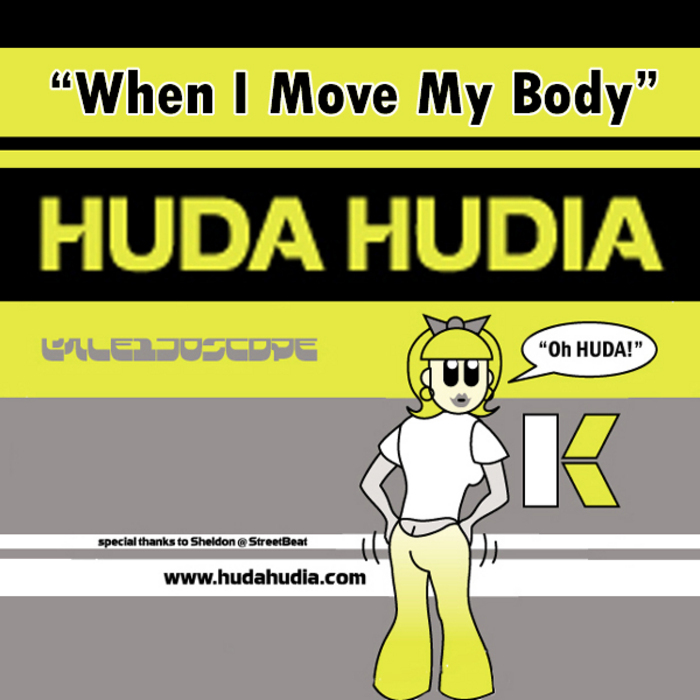 HUDA HUDIA - When I Move My Body