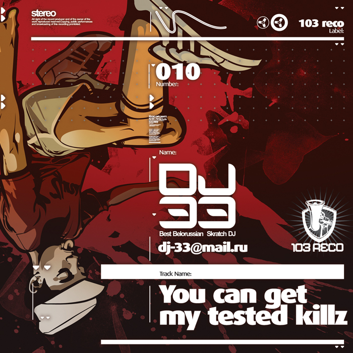 DJ 33 - You Can Get My Tested Killz