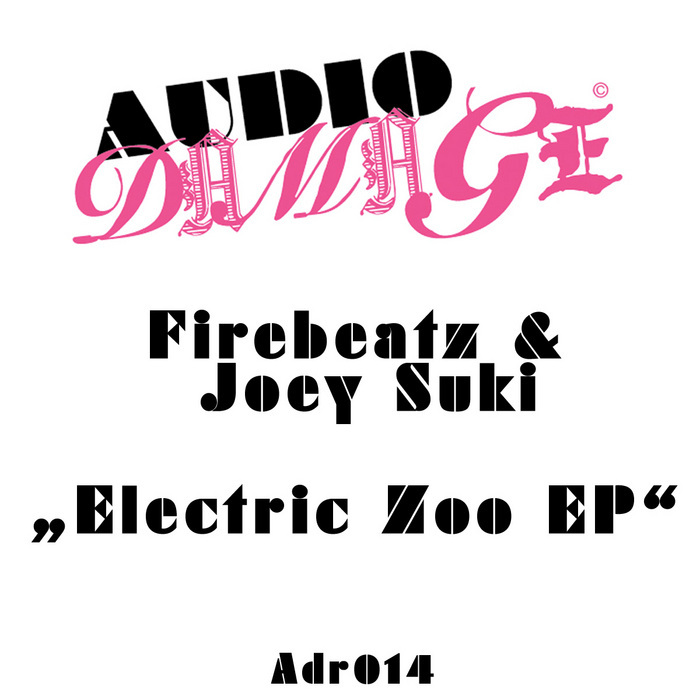 FIREBEATZ/JOEY SUKI - Electric Zoo EP