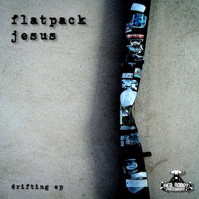 FLATPACK JESUS - Drifting EP