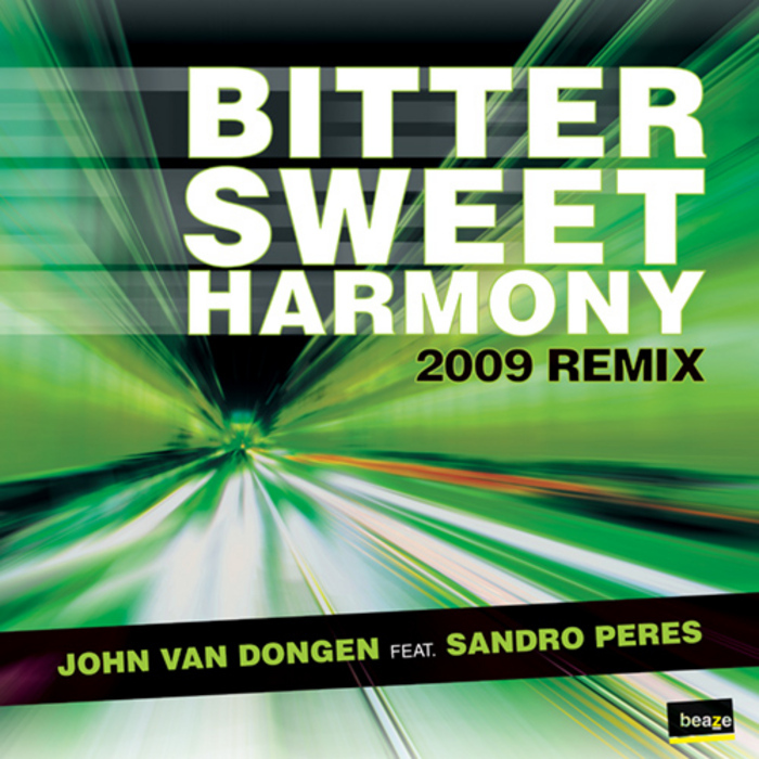 VAN DONGEN, John feat SANDRO PERES - Bitter sweet Harmony: 2009 remix