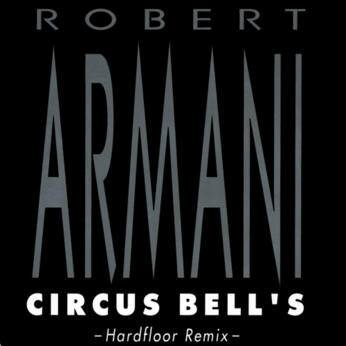 ARMANI, Robert - Circus Bells