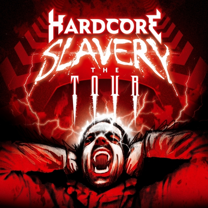 VARIOUS - Hardcore Slavery Vol 4 - The Tour