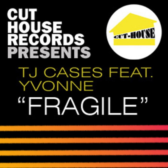 TJ CASES feat YVONNE - Fragile