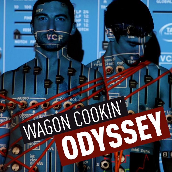 WAGON COOKIN - Odyssey EP