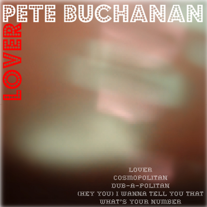 BUCHANAN, Pete - Lover