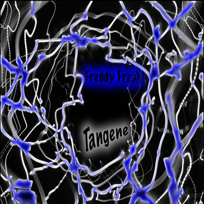 FRESH, Freddy - Tangene