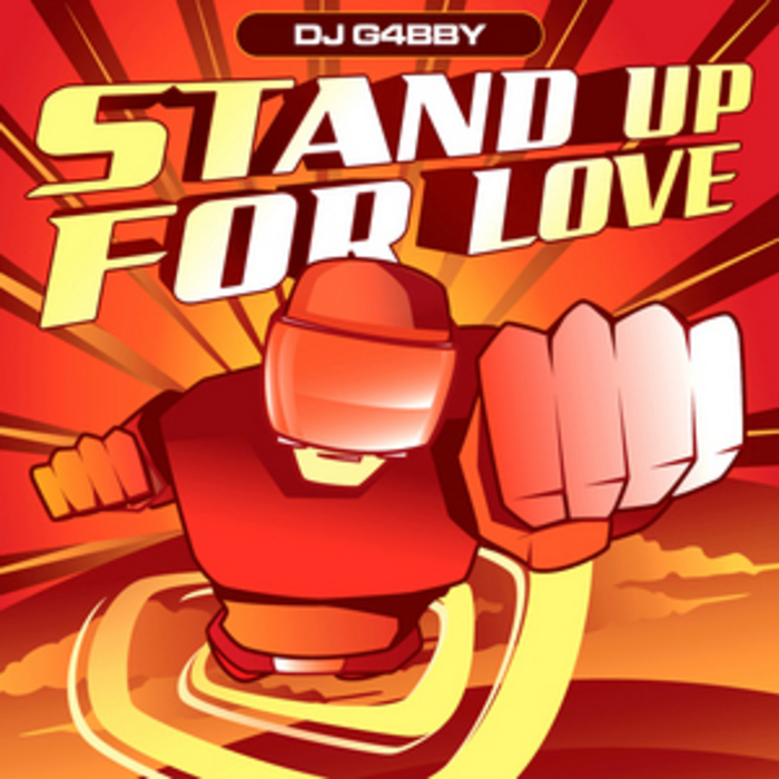 DJ G4BBY - Stand Up For Love