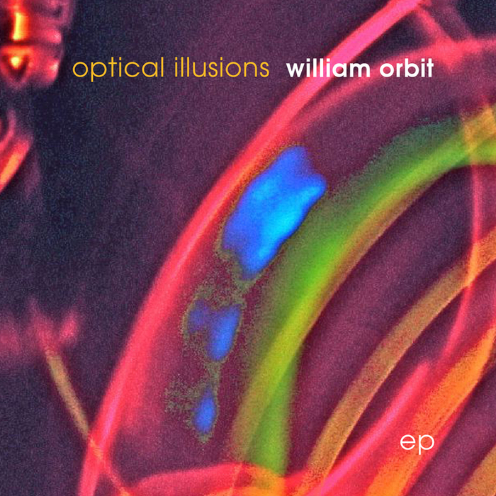 ORBIT, William - Optical Illusions EP