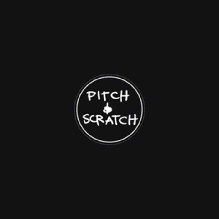 PITCH & SCRATCH - Everybody Move