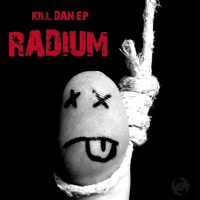 RADIUM - Kill Dan EP