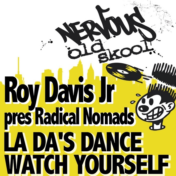 DAVIS JR, Roy presents RADICAL NORMADS - La Da's Dance