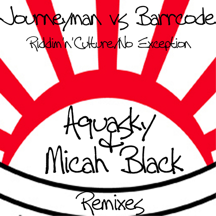 JOURNEYMAN vs BARRCODE - Riddim 'N' Culture (remixes)