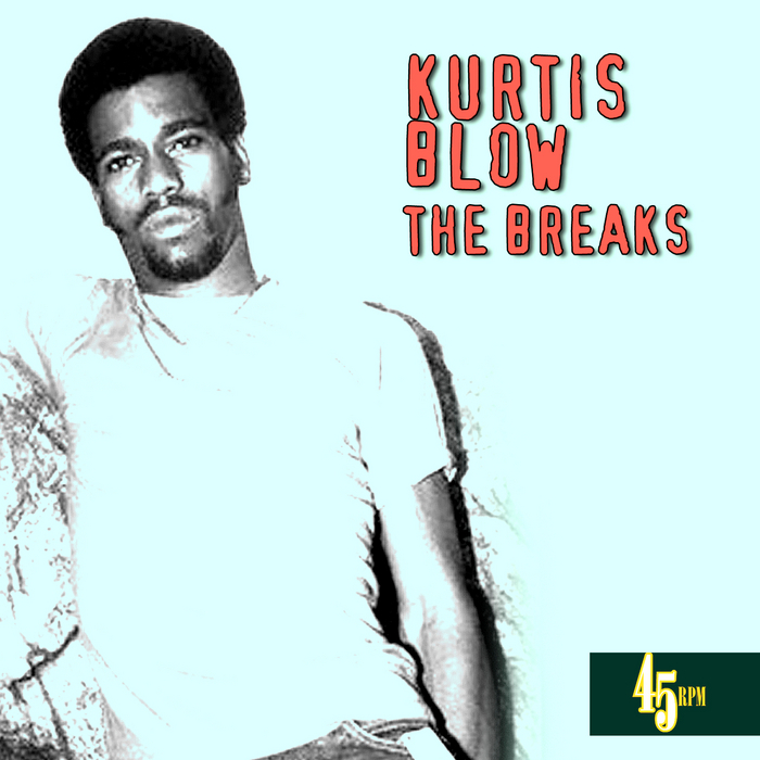 Kurtis Blow - The Breaks (Lyrics) - YouTube