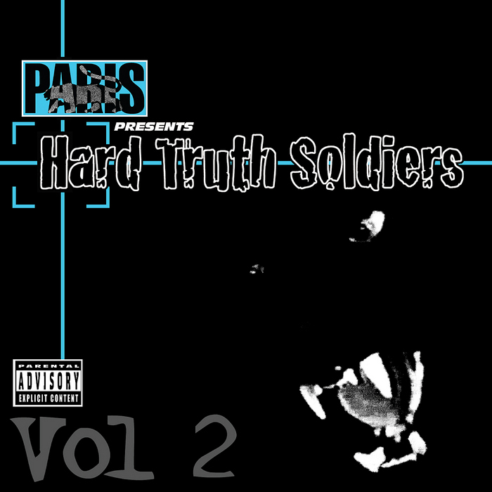 PARIS - Paris Presents: Hard Truth Soldiers - Vol  2