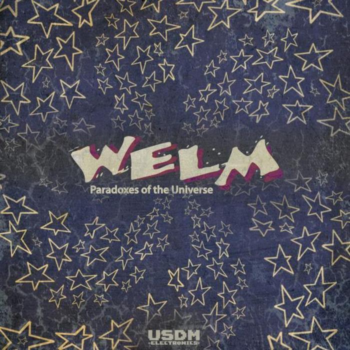 WELM - Paradoxes Of The Universe