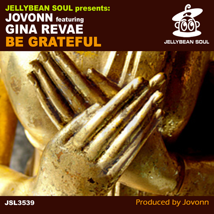 JOVONN feat GINA REVAE - Be Grateful