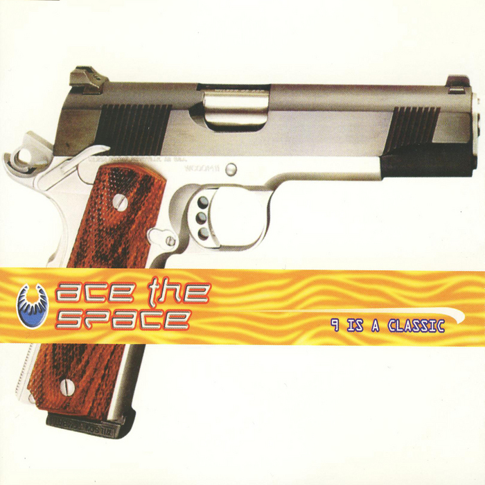 ACE THE SPACE - 9 Is A Classic