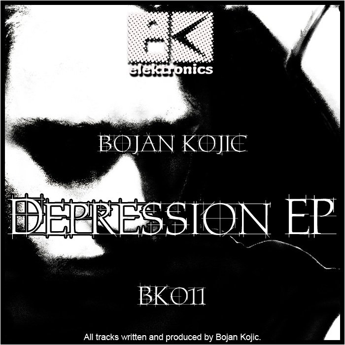 BOJAN KOJIC - Depression EP