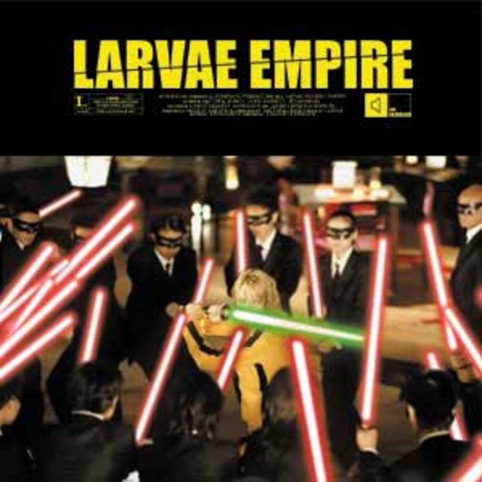 LARVAE - Empire
