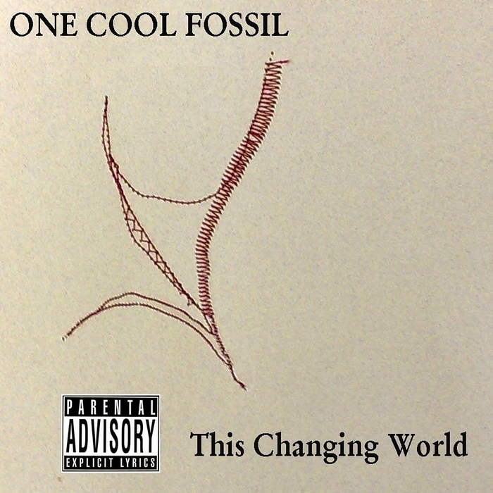 ONE COOL FOSSIL - This Changing World