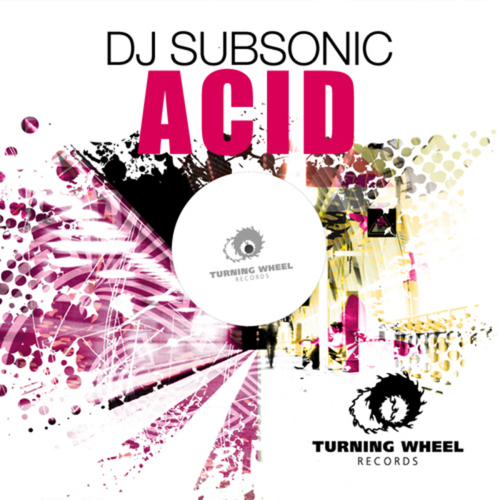 DJ SUBSONIC - Acid