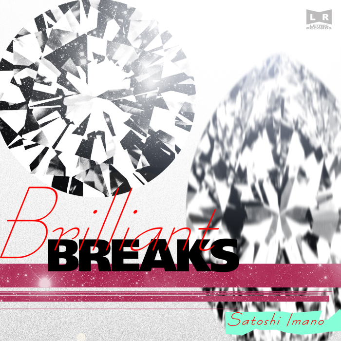 IMANO, Satoshi - Brilliant Breaks EP