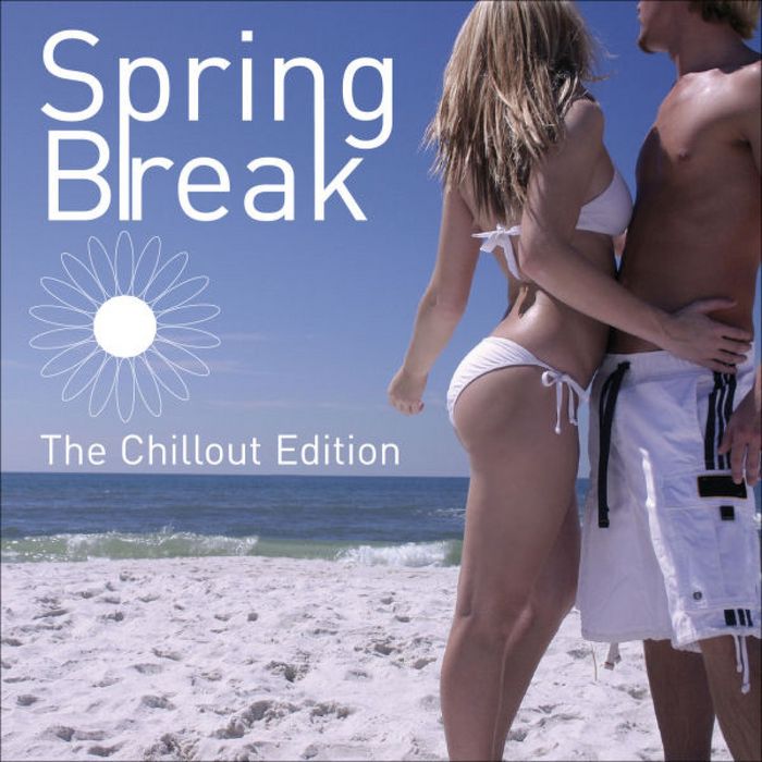 VARIOUS - Spring Break (The Chillout Edition)