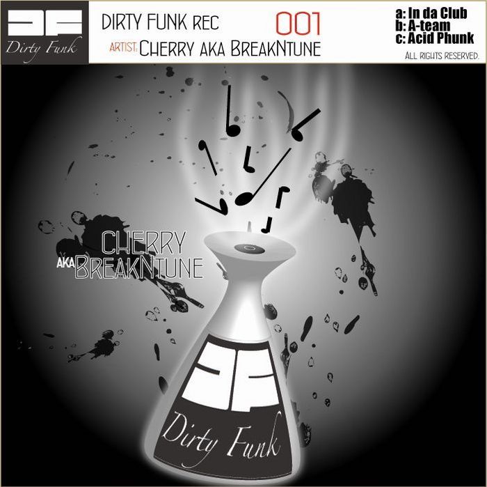 CHERRY aka BREAKNTUNE - Dirty Funk 01