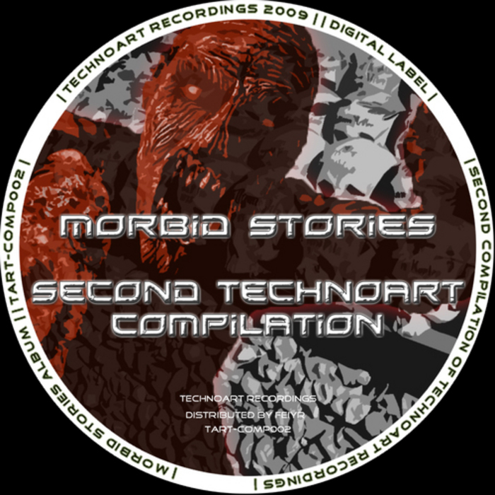 TECHNOART COMPILATION - Morbid Stories