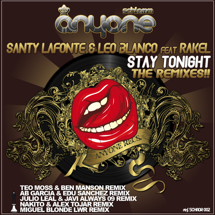 LAFONTE, Santy & LEO BLANCO feat RAKEL - Stay Tonight - The Remixes