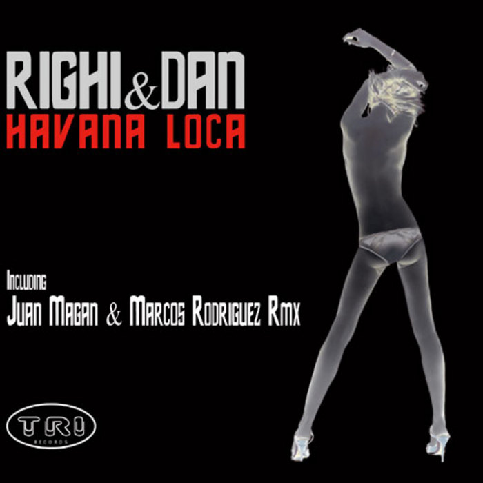 RIGHI & DAN - Havana Loca