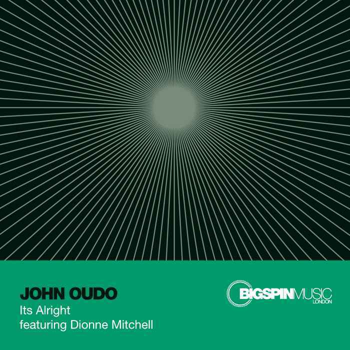 OUDO, John feat DIONNE MITCHELL - It's Alright