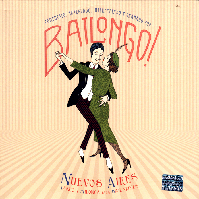 BAILONGO! - Nuevos Aires: Tango Y Milonga Para Bailarines