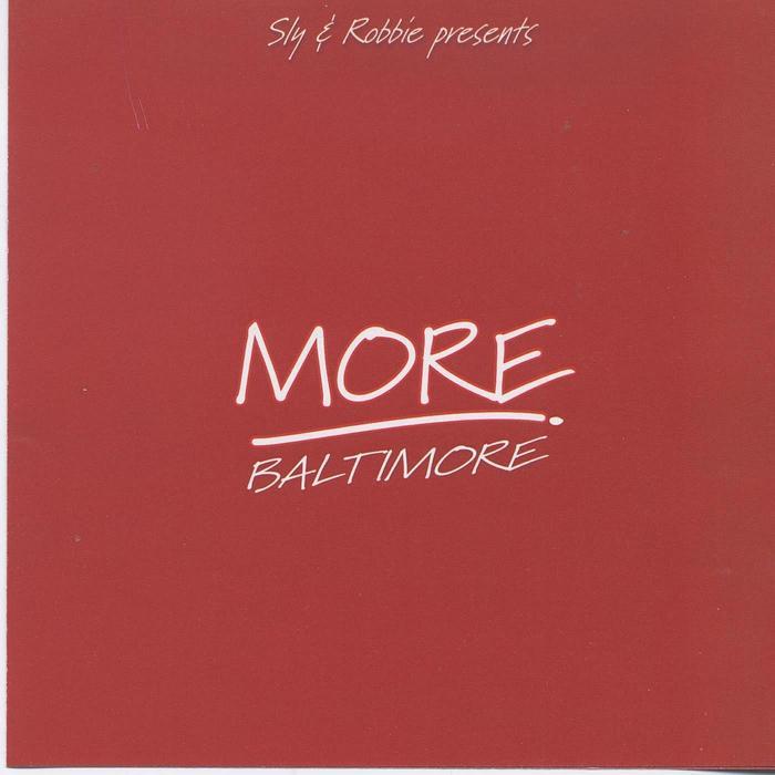 SLY & ROBBIE/VARIOUS - More Baltimore