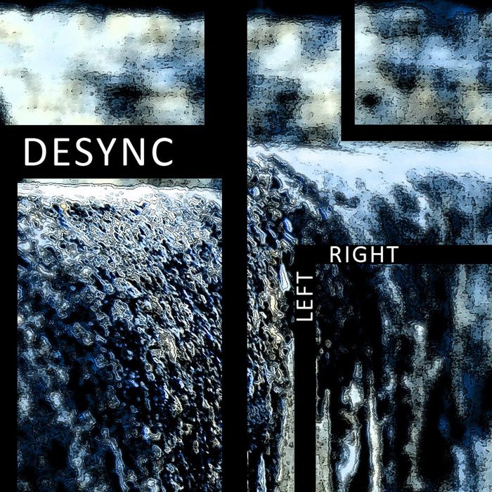 DESYNC - Left-Right