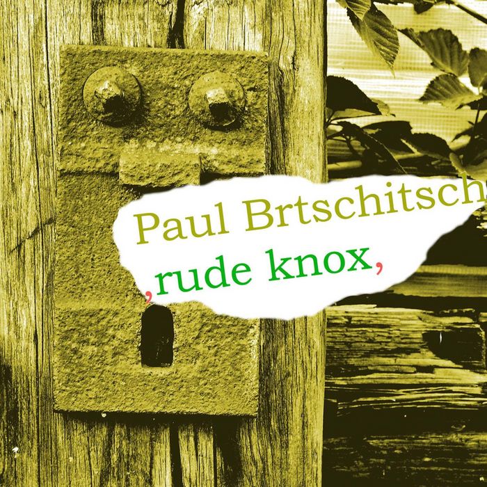 BRTSCHITSCH, Paul - Rude Knox