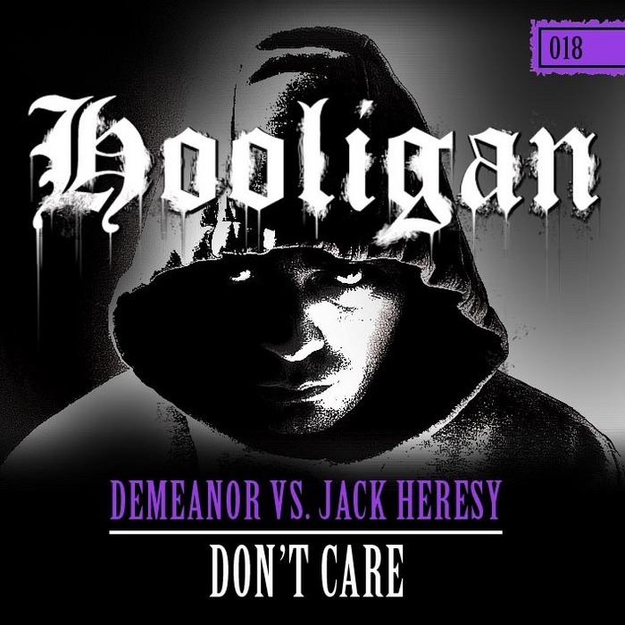 DEMEANOR/JACK HERESY - Don't Care