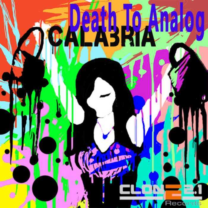 CALABRIA - Death To Analog